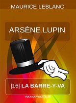 Arsène Lupin 16 - La Barre-y-va