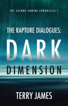 Second Coming Chronicles-The Rapture Dialogues