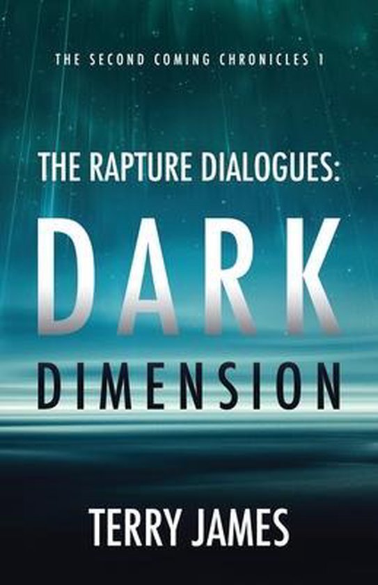 Second Coming Chronicles-The Rapture Dialogues - cover