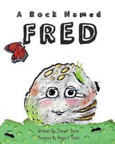 A Rock Named Fred