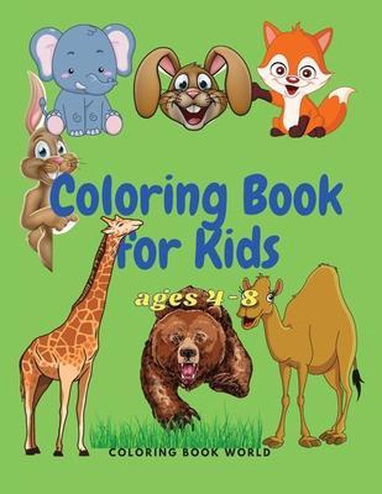 Coloring Book for Kids Ages 48, Coloring Book World 9782749173696