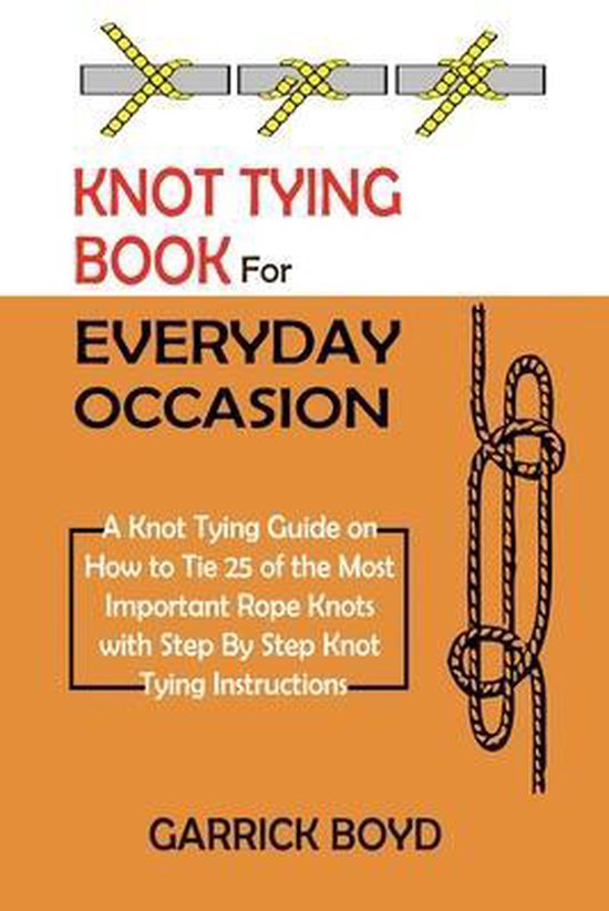 Knot Tying Book for Everyday Occasion - cover