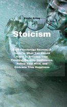 Stoicism: Dark Psychology Secrets