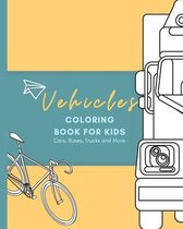 Vehicles Coloring Book For Kids