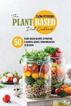 Plant Based Diet Cookbook