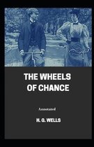 The Wheels of Chance Annotated