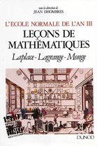 Histoire de l’ENS - L'École normale de l'an III. Vol. 1, Leçons de mathématiques