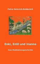 Enki, Enlil und Inanna