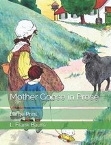 Mother Goose in Prose