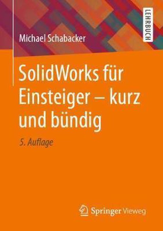 SolidWorks fuer Einsteiger kurz und buendig - cover