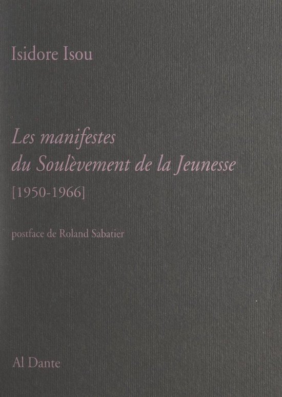 Les manifestes du soulèvement de la jeunesse