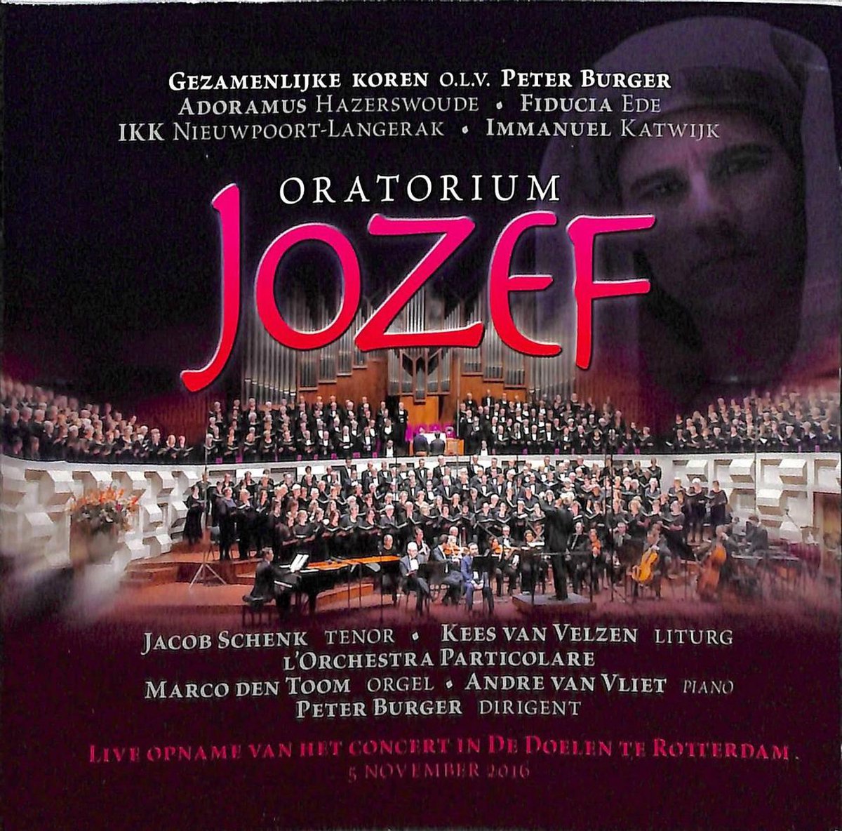 Oratorium Jozef - Gezamelijke Koren Adoramus / Fiducia / Ikk / Immanuel