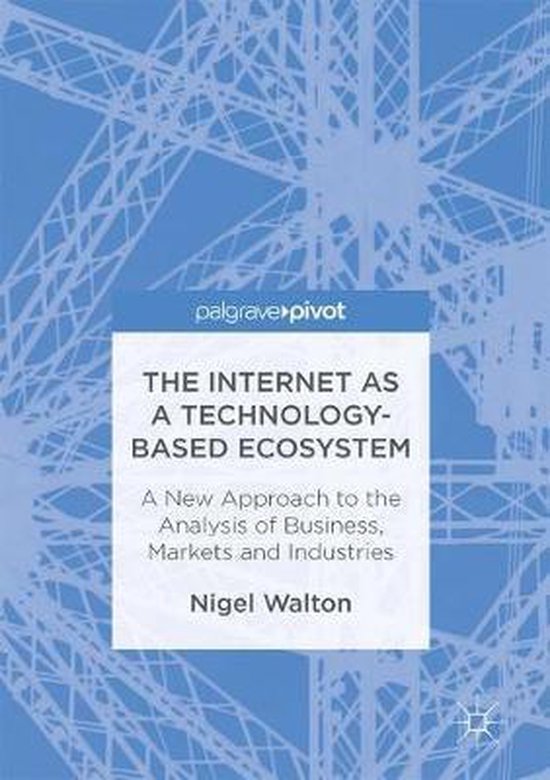 The Internet as a Technology-Based Ecosystem - cover