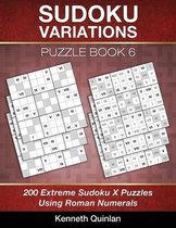 Sudoku Variations Puzzle Book 6