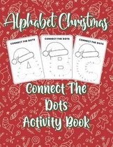 Alphabet Christmas Connect the Dots Activity Book