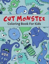 Cut Monster Coloring Book: 50 Big, Simple and Fun Designs