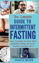Intermittent Fasting: The Complete Guide To Weight Loss Burn Fat & Build Muscle Healthy Diet
