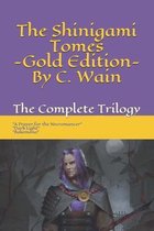 The Shinigami Tomes - Gold Edition: The Complete Trilogy