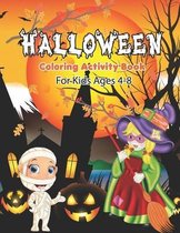 Halloween Coloring Activity Book for Kids 4-8