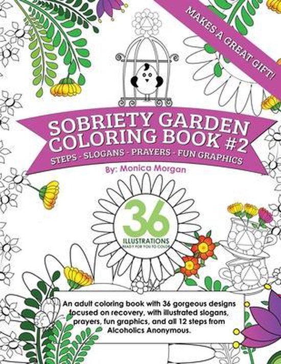 Sobriety Garden Coloring Book 2, Monica 9781979910330