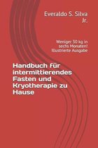 Handbuch fur intermittierendes Fasten und Kryotherapie zu Hause