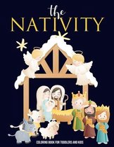 The Nativity - Coloring Book for Toddlers and Kids