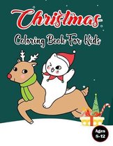 Christmas Coloring Book For Kids Ages 8-12