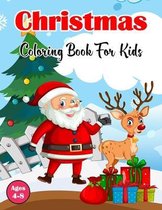 Christmas Coloring Book For Kids Ages 4-8