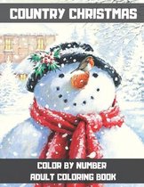 Country Christmas Color By Number Adult Coloring Book