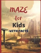 Mazes For Kids With Facts