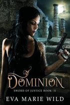 Dominion: Sword Of Justice Book