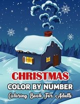 Christmas Color By Number Coloring Book For Adults