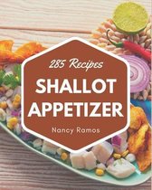 285 Shallot Appetizer Recipes