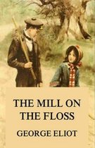 The Mill on the Floss Illustrated