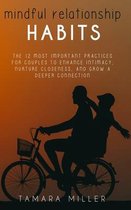Mindful Relationship Habits