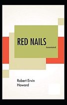 Red Nails (Annotated)