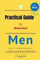 Practical Guide to Understand Men