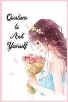Questions to Ask Yourself
