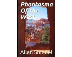 Phantasma Of the West