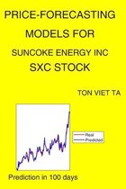 Price-Forecasting Models for Suncoke Energy Inc SXC Stock