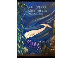 The Hidden World of Wysteria- As the Moon Turns the Sea