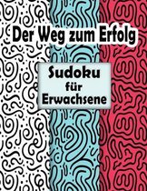 Der Weg zum Erfolg