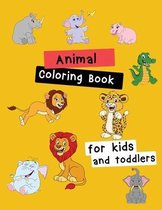 Animal Coloring Book for Kids and Toddlers