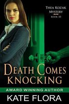 The Thea Kozak Mystery Series- Death Comes Knocking
