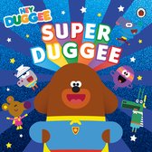 Hey Duggee Super Duggee