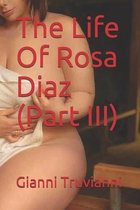 The Life Of Rosa Diaz (Part III)