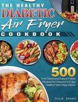 The Healthy Diabetic Air Fryer Cookbook