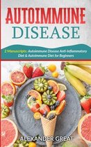 Autoimmune Diet Recipes: Autoimmune Diet Quick Guide for Beginners