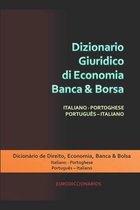 Dizionario Giuridico di Economia Banca & Borsa Italiano Portoghese Portugues Italiano