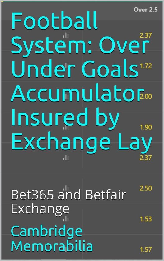 Football System: Accumulator Insured by Exchange Lay - Footb ... - cover
